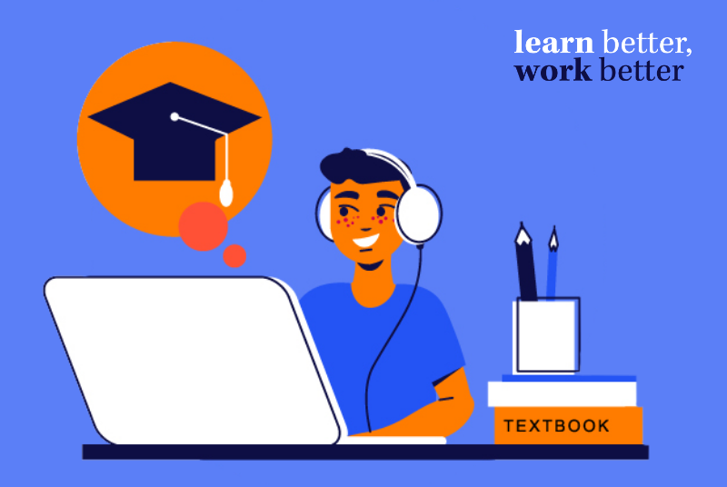 Learn Better, Work Better - A cartoon image of a university student sits at his desk in front of a laptop, smiling while a bubble above his head shows a graduation cap.